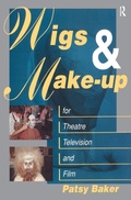 Cover: Wigs and Make-up for Theatre, TV and Film - Routledge