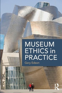 Enlarge image Cover: Museum Ethics in Practice - Routledge