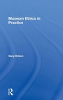 Cover: Museum Ethics in Practice - Routledge