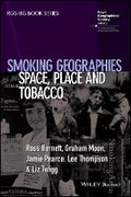 Cover: Smoking Geographies - Space, Place and Tobacco - Wiley