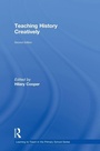 Cover: Teaching History Creatively - Routledge