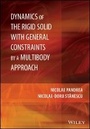 Cover: Dynamics of the Rigid Solid with General Constraints by a Multibody Approach - Wiley