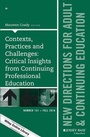 Cover: Contexts, Practices and Challenges: Critical Insights from Continuing Professional Education - Jossey-Bass