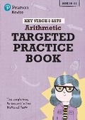 Cover: Pearson REVISE Key Stage 2 SATs Maths Number, Ratio, Algebra - Targeted Practice for 2026, 2027 exams - Pearson Education Limited