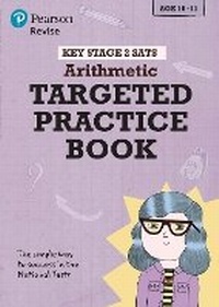 Enlarge image Cover: Pearson REVISE Key Stage 2 SATs Maths Number, Ratio, Algebra - Targeted Practice for 2026, 2027 exams - Pearson Education Limited