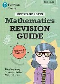 Enlarge image Cover: Pearson REVISE Key Stage 2 SATs Maths: Revision Guide - Expected Standard for 2026, 2027 exams - Pearson Education Limited