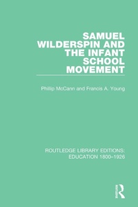 Abbildung von: Samuel Wilderspin and the Infant School Movement - Routledge