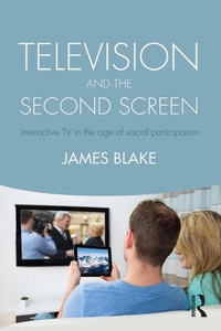 Enlarge image Cover: Television and the Second Screen - Routledge
