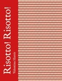 Cover: Risotto! Risotto! - Absolute Press