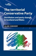 Cover: The Territorial Conservative Party - Manchester University Press
