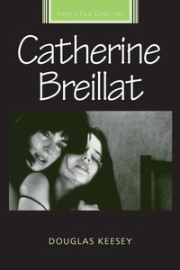 Abbildung von: Catherine Breillat - Manchester University Press