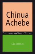 Cover: Chinua Achebe - Manchester University Press