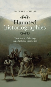 Enlarge image Cover: Haunted Historiographies - Manchester University Press