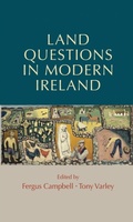 Cover: Land Questions in Modern Ireland - Manchester University Press