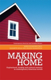 Enlarge image Cover: Making Home - Manchester University Press