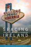 Cover: Spacing Ireland - Manchester University Press