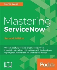 Enlarge image Cover: Mastering ServiceNow - Packt Publishing
