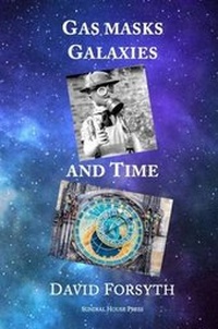 Enlarge image Cover: Gas Masks, Galaxies and Time - The Sundial Press
