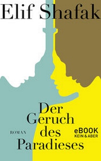 Abbildung von: Der Geruch des Paradieses - Kein & Aber