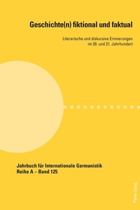 Abbildung von: Geschichte(n) fiktional und faktual - Peter Lang Verlag