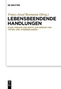 Cover: Lebensbeendende Handlungen - De Gruyter