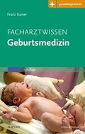 Cover: Facharztwissen Geburtsmedizin - Urban & Fischer
