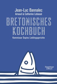 Abbildung von: Bretonisches Kochbuch - Kiepenheuer & Witsch