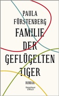 Cover: Familie der gefl&uuml;gelten Tiger - Kiepenheuer & Witsch