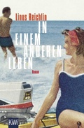 Cover: In einem anderen Leben - Kiepenheuer & Witsch