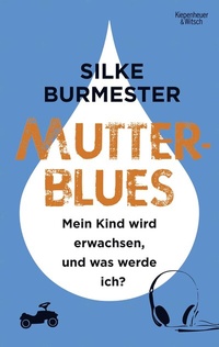 Enlarge image Cover: Mutterblues - Kiepenheuer & Witsch