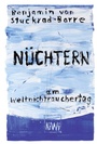 Cover: Nüchtern am Weltnichtrauchertag - Kiepenheuer & Witsch