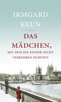 Abbildung von: Das Mädchen, mit dem die Kinder nicht verkehren durften - Kiepenheuer & Witsch