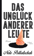 Cover: Das Ungl&uuml;ck anderer Leute - Kiepenheuer & Witsch