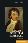 Cover: August Wilhelm Schlegel - Brill Deutschland