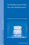 Cover: The Mediterranean Other - The other Mediterranean - Brill Deutschland GmbH