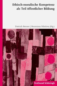 Abbildung von: Ethisch-moralische Kompetenz als Teil öffentlicher Bildung - Brill | Schöningh