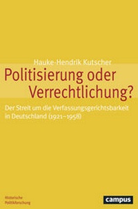 Abbildung von: Politisierung oder Verrechtlichung? - Campus
