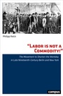 Cover: Labor is not a Commodity! - Campus