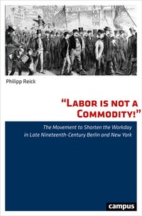 Enlarge image Cover: Labor is not a Commodity! - Campus