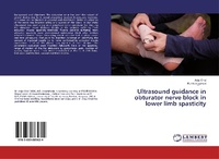 Abbildung von: Ultrasound guidance in obturator nerve block in lower limb spasticity - LAP Lambert Academic Publishing