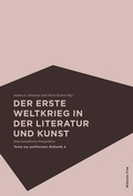 Cover: Der Erste Weltkrieg in der Literatur und Kunst - Brill Deutschland
