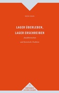 Cover: Lager &uuml;berleben, Lager erschreiben - Brill Deutschland