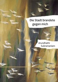 Cover: Die Stadt brandete gegen mich - BoD - Books on Demand