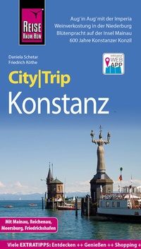 Abbildung von: Reise Know-How CityTrip Konstanz mit Mainau, Reichenau, Meersburg, Friedrichshafen - Reise Know-How Verlag Peter Rump GmbH