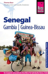 Abbildung von: Reise Know-How Senegal, Gambia und Guinea-Bissau - Reise Know-How Verlag Peter Rump GmbH