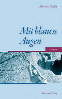 Abbildung von: Mit blauen Augen - Silberburg