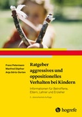 Cover: Ratgeber aggressives und oppositionelles Verhalten bei Kindern - Hogrefe