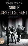 Cover: Noble Gesellschaft - Aufbau