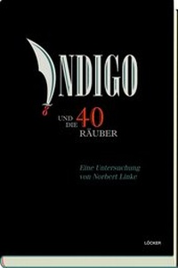 Enlarge image Cover: Indigo und die vierzig Räuber - Löcker Verlag