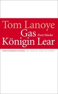 Cover: K&ouml;nigin Lear / Gas - Verlag der Autoren